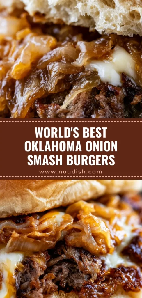 A towering Oklahoma Onion Smash Burger with crispy lacy edges, melted American cheese, and caramelized onions on a brioche bun. (Oklahoma Onion Smash Burger)
