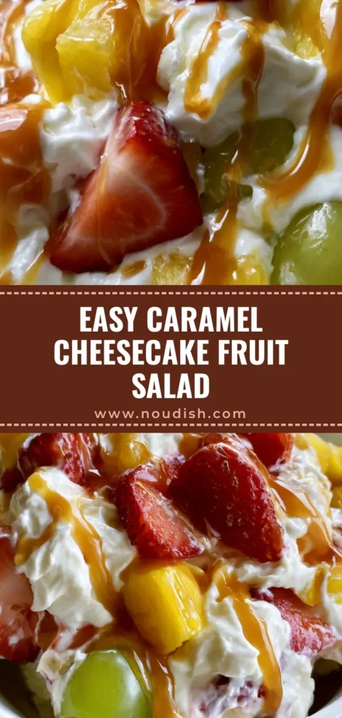 Cheesecake Fruit Salad with Glossy Caramel Drizzle 4 A close-up vertical shot of Cheesecake Fruit Salad in a white bowl, showing sliced strawberries, pineapple, and grapes folded into a thick white cream with caramel drizzle.