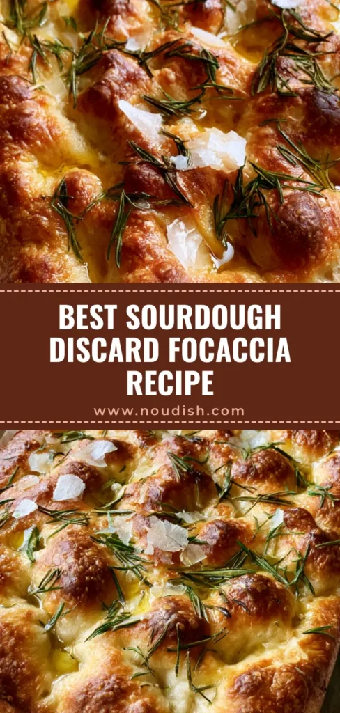 Sourdough Discard Focaccia: The Ultimate Crispy and Fluffy Guide 4 A close-up vertical shot of Sourdough Discard Focaccia with deep dimples, pools of olive oil, and fresh rosemary sprigs.