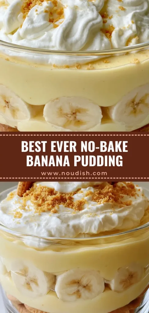 No Bake Banana Pudding: The Ultimate Easy Layered Dessert 4 A close-up vertical shot of layered No Bake Banana Pudding in a glass bowl featuring vanilla wafers, banana slices, and fluffy whipped cream.