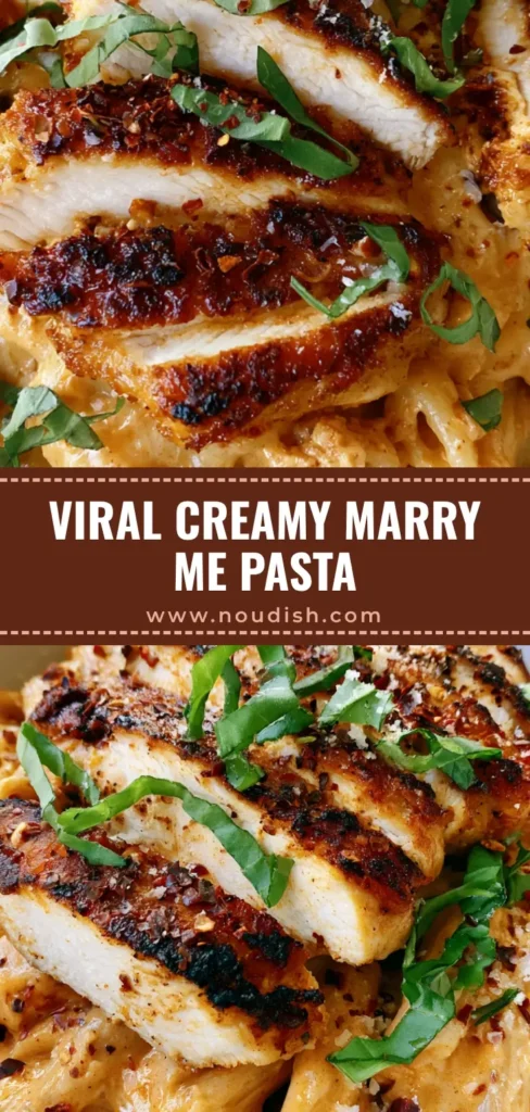 Marry Me Chicken Pasta: The Ultimate Creamy Sun-Dried Tomato Recipe 3 A tall Pinterest-style image showing a bowl of Marry Me Chicken Pasta with creamy sauce, seared chicken, and fresh basil.